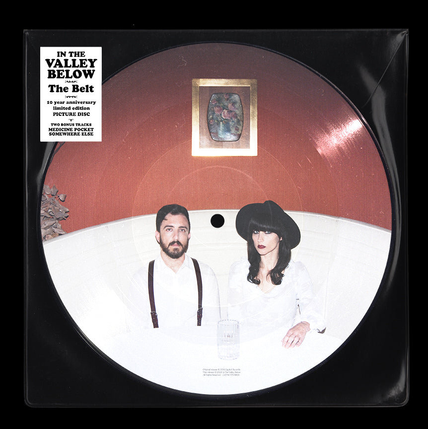 In The Valley Below - THE BELT - Special 10 year Anniversary Edition 12" Vinyl Picture Disc